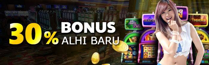 Bonus Ahli Baru 30% kepada pemain yang tambah nilai buat kali pertama